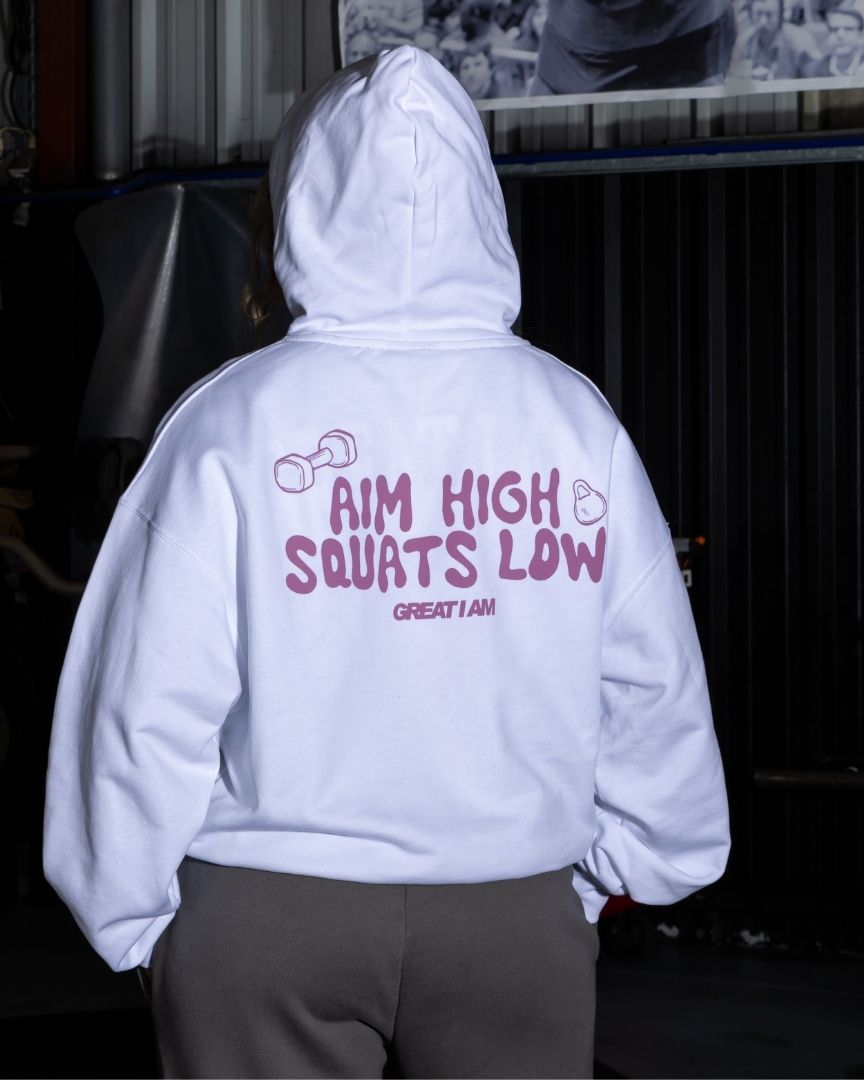 HOODIE AIM HIGH SQUATS LOW - Great I Am